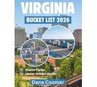 VIRGINIA BUCKET LIST 2026: A Complete 10-Day Road Trip with Must-See Sights, Secret Spots, and Local Favorites