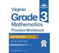Virginia Grade 3 Math Practice Workbook: 5 Full-Length Tests Aligned to the Virginia SOL (Virginia SOL Practice Series)