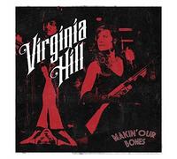 Virginia Hill - Makin' Our Bones [VINYL]