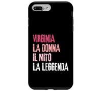 Virginia La Donna Il Mito La Leggenda Festa di Compleanno Case for iPhone 7 Plus/8 Plus