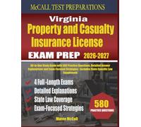 Virginia Property and Casualty Insurance License Exam Prep: All-in-One Study Guide with 580 Practice Questions, Detailed Answer Explanations and ... | Includes State-Specific Law Supplement