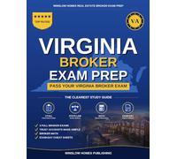 Virginia Real Estate Broker Exam Prep: The Step-by-Step Study Guide to Pass Your Virginia Broker Exam on the First Try, With Practice Tests, Broker ... (Winslow Homes Real Estate Broker Exam Prep)