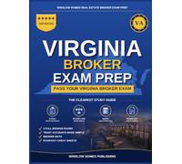Virginia Real Estate Broker Exam Prep: The Step-by-Step Study Guide to Pass Your Virginia Broker Exam on the First Try, With Practice Tests, Broker ... (Winslow Homes Real Estate Broker Exam Prep)