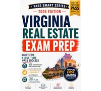 Virginia Real Estate Exam Prep 2026-2027: 2026 Study Guide with 375 Practice Questions for the Salesperson & Broker License Exam (Pass Smart Series)