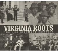 Virginia Roots: The 1929 Richmond Sessions