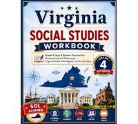 Virginia Social Studies Workbook: Grade 4 Quiz & Review Practice for Homeschool and Classroom - Virginia Studies SOL Aligned, with Answer Keys