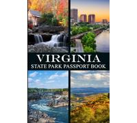 Virginia State Park Passport Book: Explore, Discover, and Collect Memories Across Virginia’s Natural Wonders (Explore USA Parks)