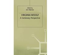 Virginia Woolf: A Centenary Perspective (Studies in 20th Century Literature)