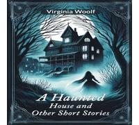 Virginia Woolf A Haunted House & Other Short Stories Paperback Book Virginia Woolf Multicolor