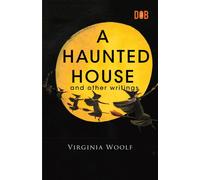 Virginia Woolf A Haunted House & Other Writings Paperback Book Virginia Woolf Multicolor