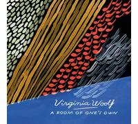 Virginia Woolf A Room of One's Own & Three Guineas (Vintage Classics Woolf Virginia Woolf Multicolor