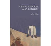 Virginia Woolf and Futurity