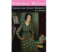 Virginia Woolf, Fashion and Literary Modernity