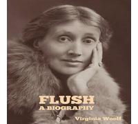 Virginia Woolf Flush: A Biography Hardcover Book Virginia Woolf Multicolor