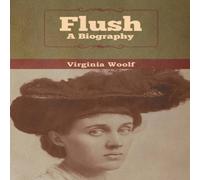 Virginia Woolf Flush: A Biography Paperback Book in White Virginia Woolf White