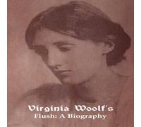 Virginia Woolf Flush: A Biography Paperback Book Virginia Woolf Multicolor