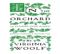 Virginia Woolf In the Orchard Paperback Book Virginia Woolf Multicolor