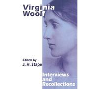 Virginia Woolf: Interviews and Recollections