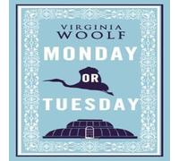Virginia Woolf Monday or Tuesday Paperback Book Virginia Woolf Multicolor