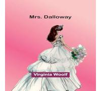 Virginia Woolf Mrs. Dalloway Paperback Book Virginia Woolf Multicolor