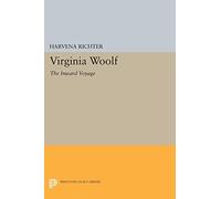 Virginia Woolf: The Inward Voyage (Princeton Legacy Library): 1262