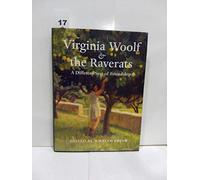 Virginia Woolf & the Raverats: A Different Sort of Friendship