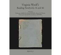 Virginia Woolf's Reading Notebooks 14 and 46: 1 (Virginia Woolf: A Writer's Reading Notes)