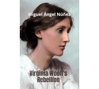 Virginia Woolf's Rebellion