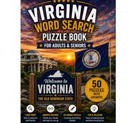 Virginia Word Search Book for Adults & Seniors: 50 Large Print Word Search Puzzles Featuring the Blue Ridge Mountains, Historic Landmarks, Wildlife, ... & More (USA States Word Search Series)