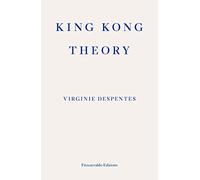 Virginie Despentes - King Kong Theory - Paperback - K245z