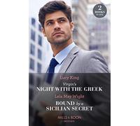 Virgin's Night With The Greek / Bound By A Sicilian Secret: Virgin's Night with the Greek (Heirs to a Greek Empire) / Bound by a Sicilian Secret