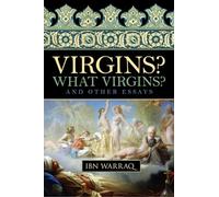 Virgins? What Virgins?: And Other Essays