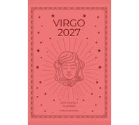 Virgo 2027 Astro Diary with Predictions in B&W with Coral: 2027 Horoscope for Virgo by Scribbled Fox