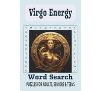 Virgo Energy Word Search Puzzle Book: Word Searches with Easy to Read Print about Virgo, Relaxation, Mindfulness and More | 6x9 inches, 110 pages | ... for Vacations, Holidays and Leisure Times