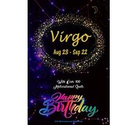 Virgo Gift Motivational Notebook: Zodiac Sign book - Virgo journal - Horoscope Journal - A Great Gift for the Virgos in your life (Zodiac Gifts)