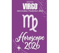 Virgo Horoscope 2026: Mini Zodiac Prediction 2026 (Horoscopes 2026)