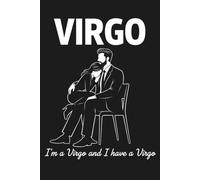 VIRGO: I'm a Virgo and I have a Virgo: Blank Black Notebook for Men: Sophisticated Unlined Sketchbook, Funny Zodiac Gift for Boyfriend or Husband, Minimalist Design