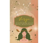 Virgo Journal: Virgo Notebook | Softcover | Astrology Notebook to Write Spells, Dreams, and Intentions | Perfect gift idea for friends, co-worker & family | 200 Pages