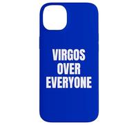 Virgo Over Everyone Zodiac Sign Astrology Case for iPhone 14 Plus