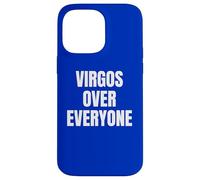 Virgo Over Everyone Zodiac Sign Astrology Case for iPhone 14 Pro Max