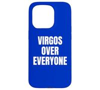 Virgo Over Everyone Zodiac Sign Astrology Case for iPhone 15 Pro