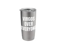 Virgo Over Everyone Zodiac Sign Astrology Stainless Steel Insulated Tumbler