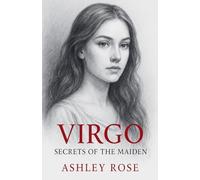 Virgo Secrets of the Maiden