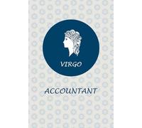 Virgo Zodiac Accountant: Virgo Horoscope Journal Notebook. Excellent gift for Accountants.