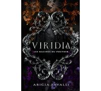 Viridia: Les racines du pouvoir