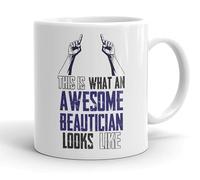 VIROSA Funny Beautician Mug - “This is What an Awesome Beautician Looks Like” - Gift for Beauty Therapists - 11oz Ceramic Cup