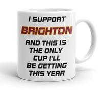 VIROSA Funny Football Mug - “This is The Only Cup I’ll Be Getting This Year” - Funny Gift for Brighton Fans, Dad, Brother or Friend - 11oz Ceramic Coffee Cup - Birthday, Xmas, Father’s Day