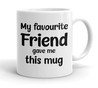 VIROSA Funny Friend Mug - “My Favourite Friend” - 11oz Ceramic Cup - Fun Birthday or Xmas Gift for Besties - Cute Friendship Mug