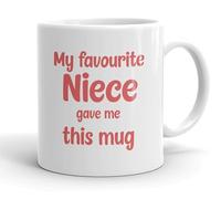 VIROSA Funny Niece Mug - “My Favourite Niece” - 11oz Mug - Fun Gift from Auntie or Uncle - Birthday or Xmas Present
