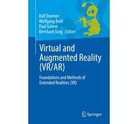 Virtual and Augmented Reality (VR/AR) : Foundations and Methods of Extended Realities (XR)